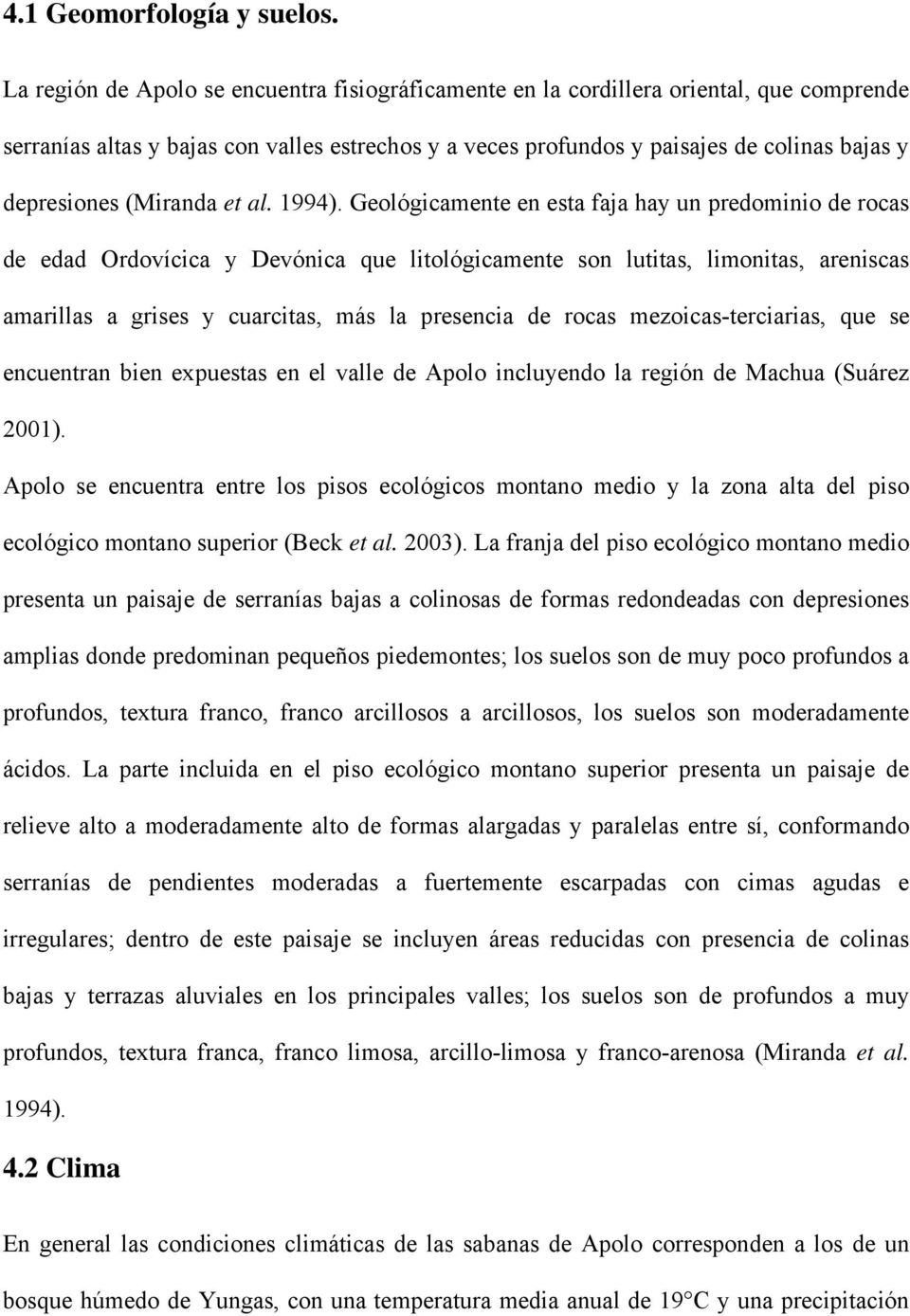(Miranda et al. 1994).