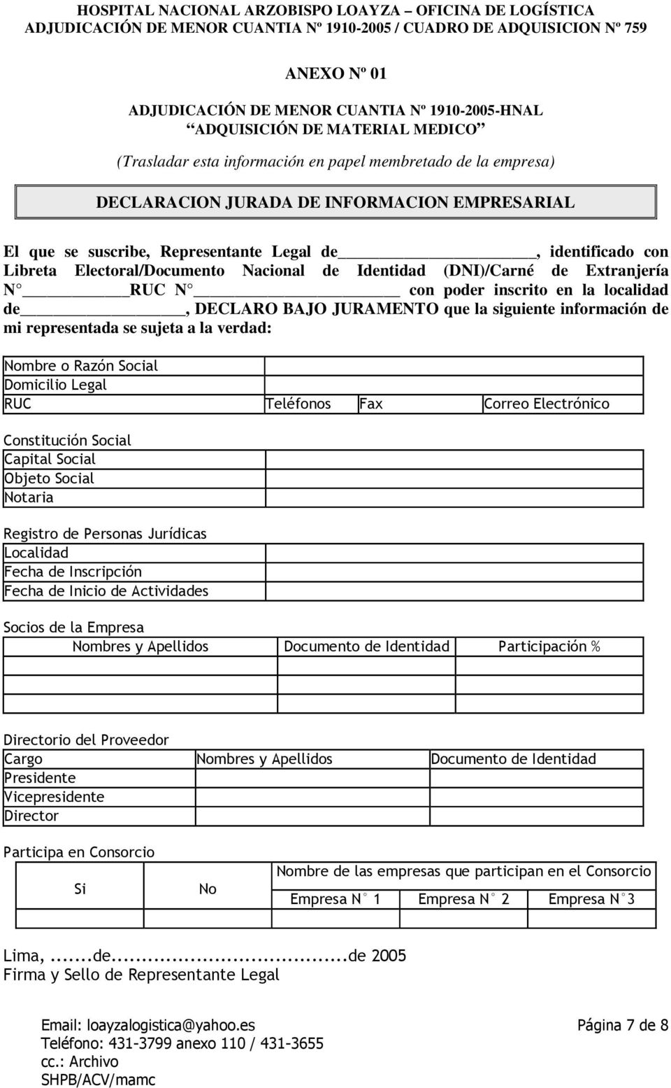 Electoral/Documento Nacional de Identidad (DNI)/Carné de Extranjería N RUC N con poder inscrito en la localidad de, DECLARO BAJO JURAMENTO