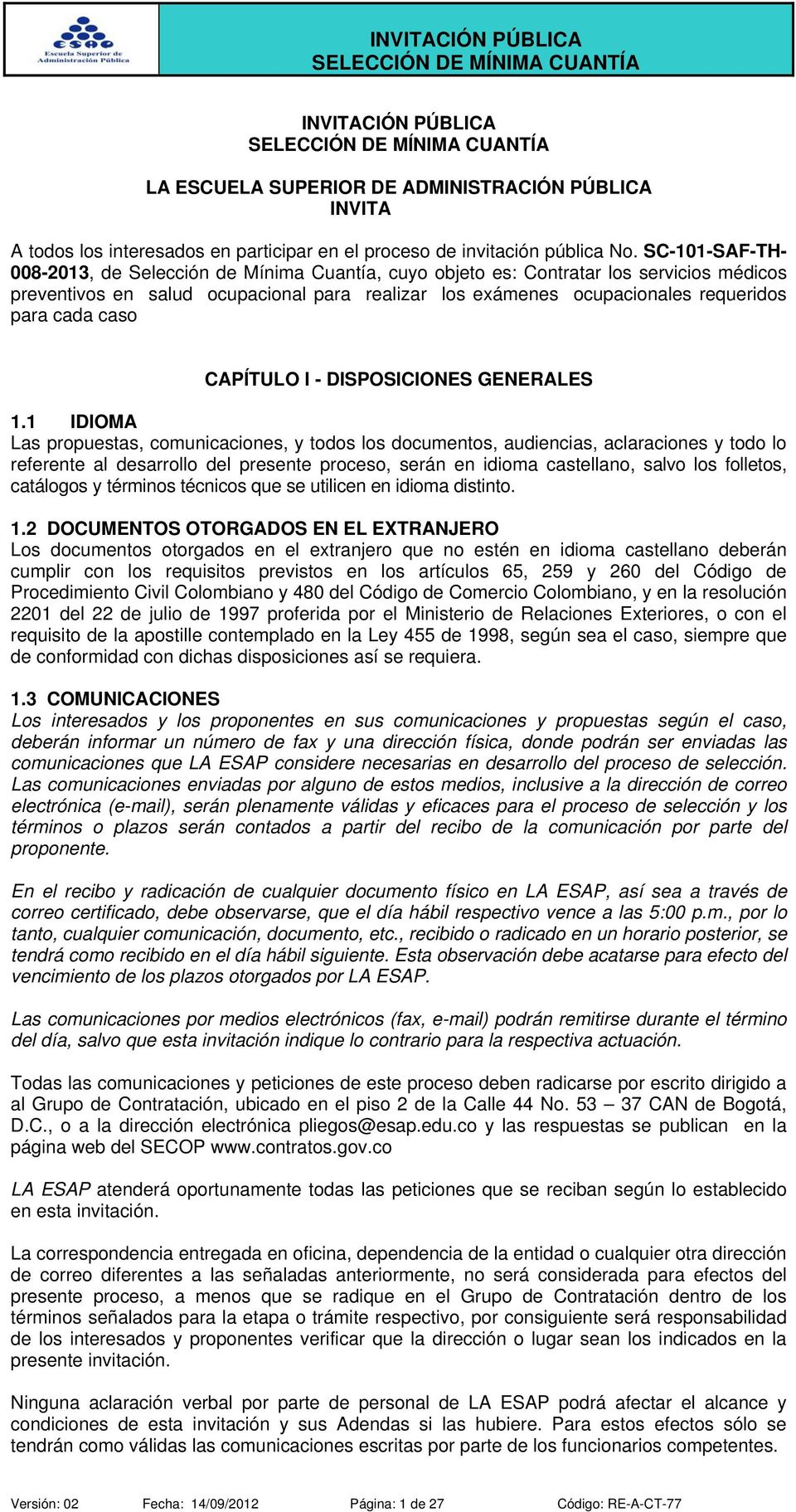 caso CAPÍTULO I - DISPOSICIONES GENERALES 1.