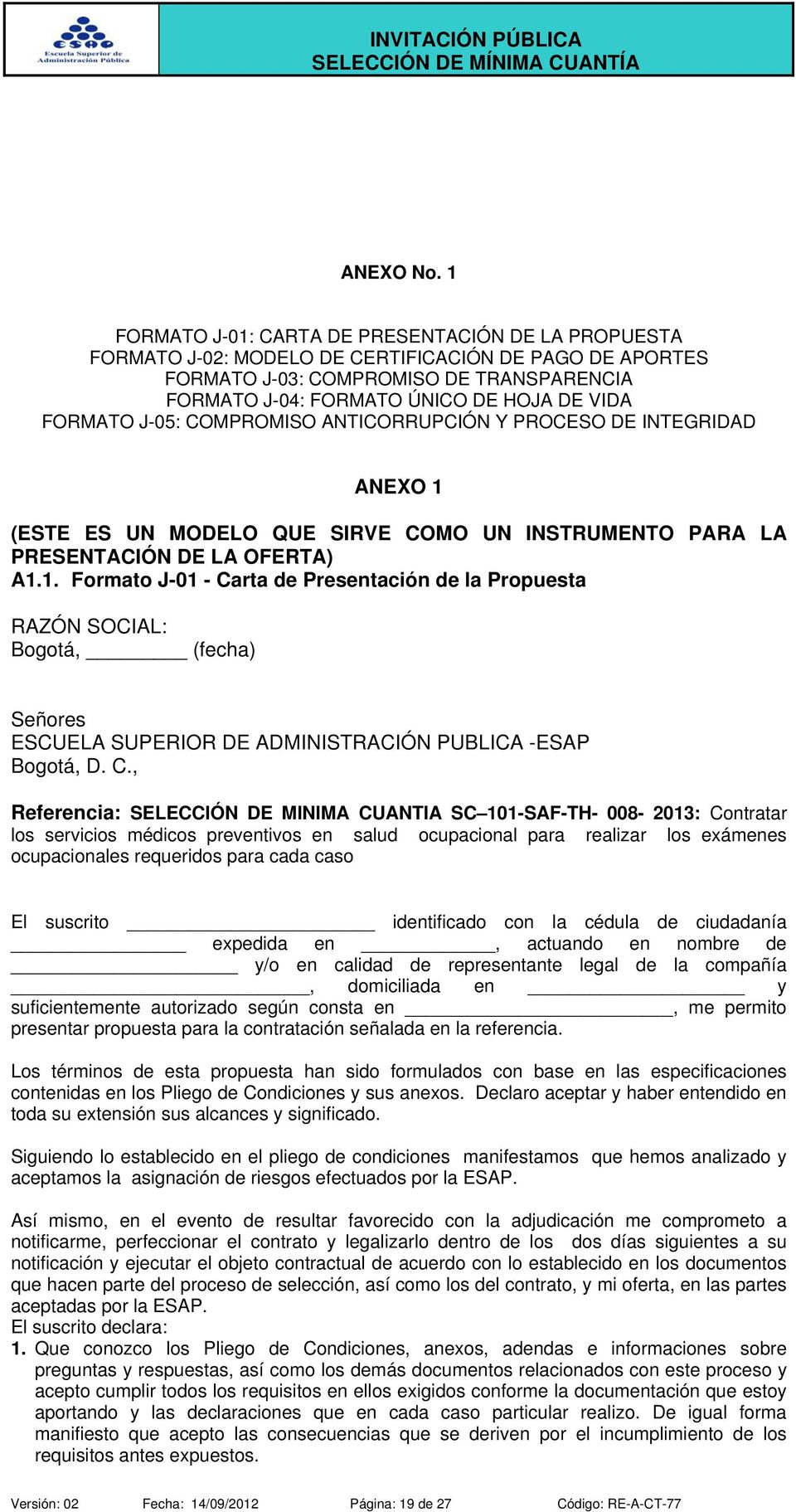 FORMATO J-05: COMPROMISO ANTICORRUPCIÓN Y PROCESO DE INTEGRIDAD ANEXO 1 