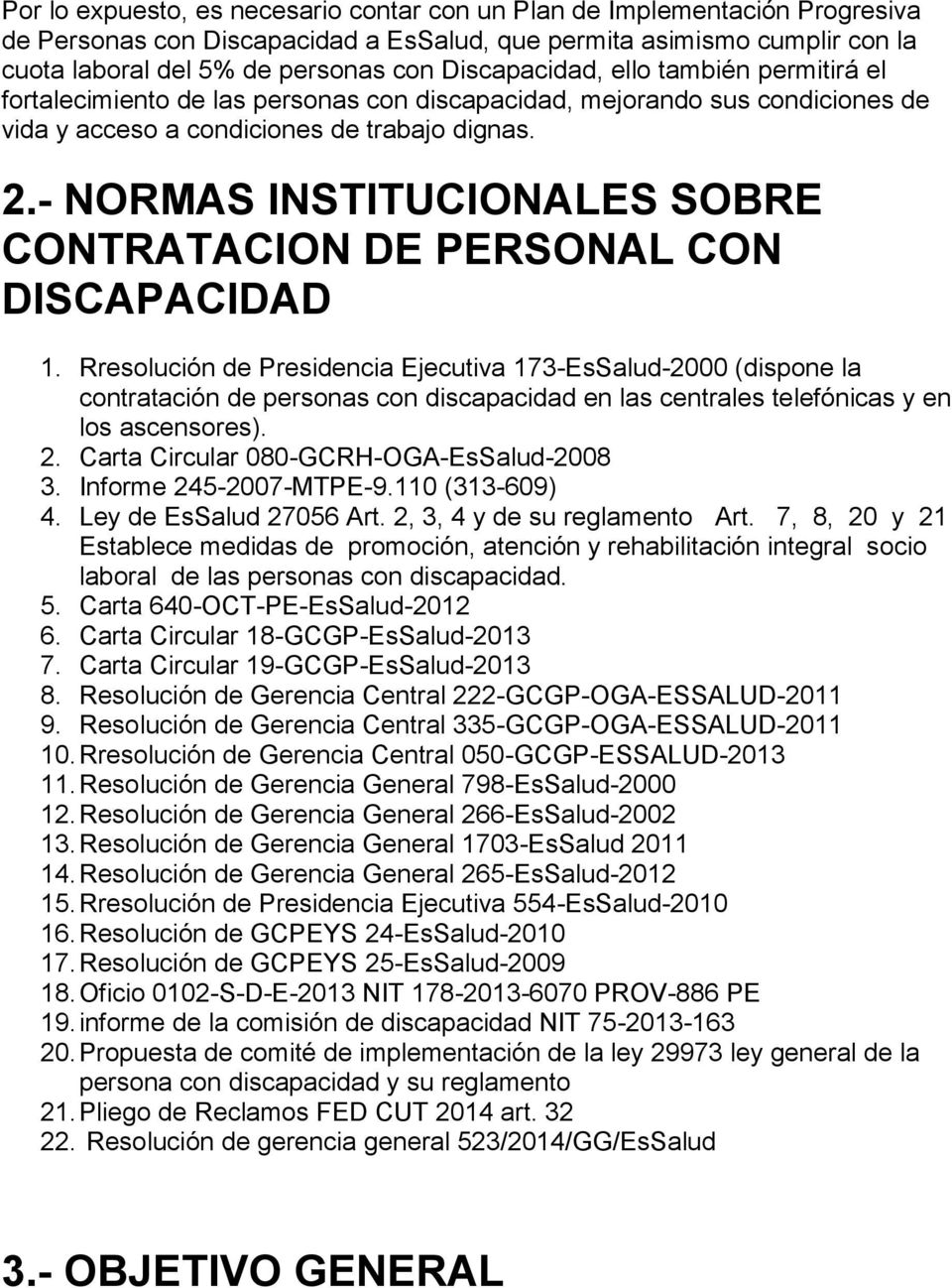 - NORMAS INSTITUCIONALES SOBRE CONTRATACION DE PERSONAL CON DISCAPACIDAD 1.