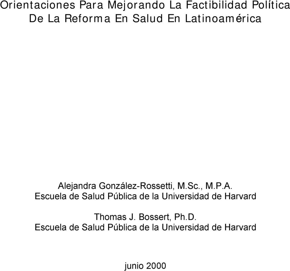 ejandra González-Rossetti, M.Sc., M.P.A.