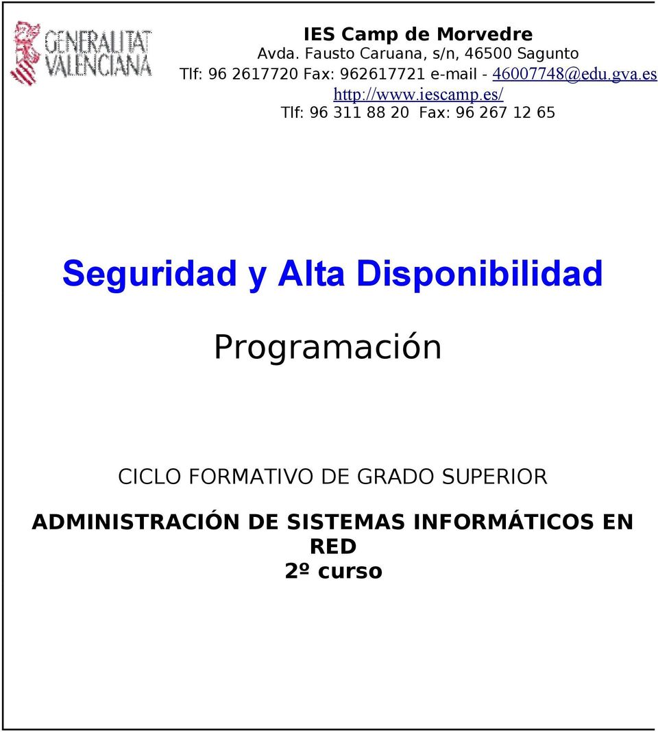 46007748@edu.gva.es http://www.iescamp.