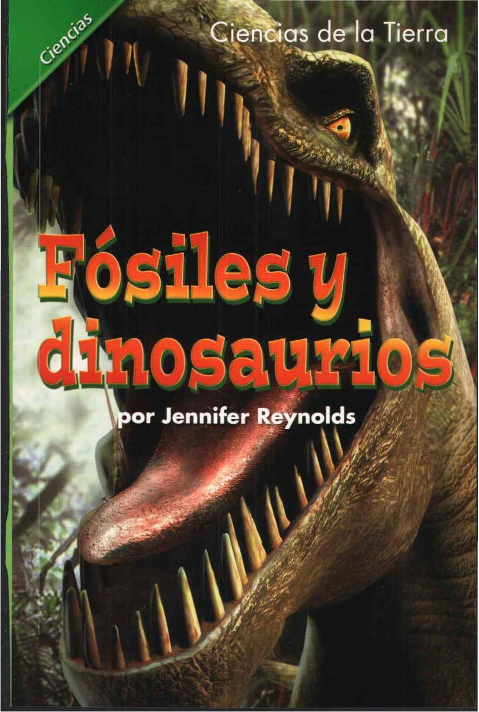 Vocabulario. dinosaurio. extinto. fósil. paleontólogo ISBN: Copyright  Pearson Education, lnc. - PDF Descargar libre