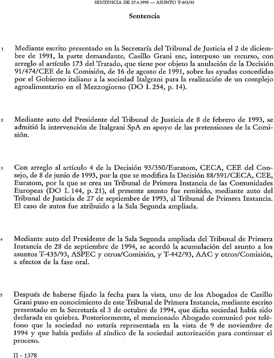 realización de un complejo agroalimentario en el Mezzogiorno ( DO L 254, p. 14).