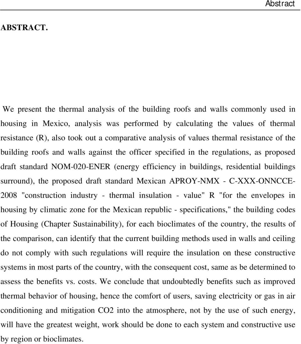 comparative analysis of values thermal resistance of the building roofs and walls against the officer specified in the regulations, as proposed draft standard NOM-020-ENER (energy efficiency in