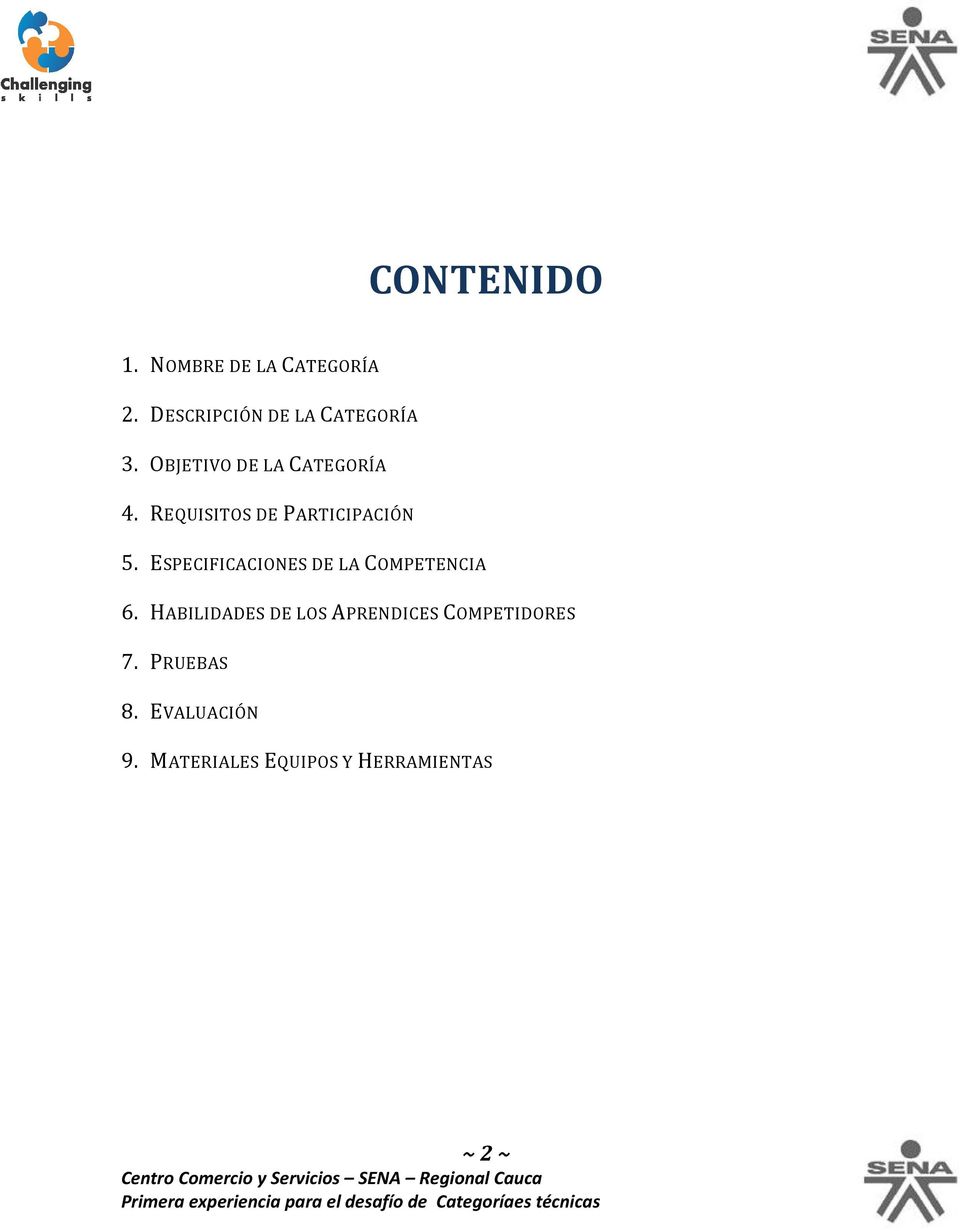ESPECIFICACIONES DE LA COMPETENCIA 6.