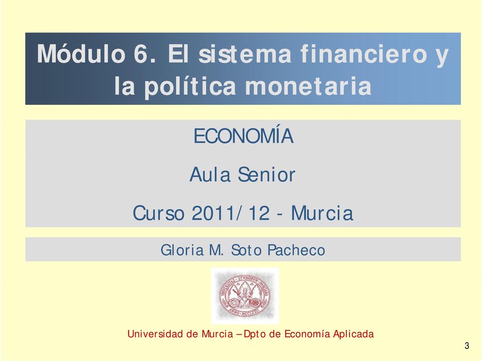 monetaria ECONOMÍA Aula Senior Curso