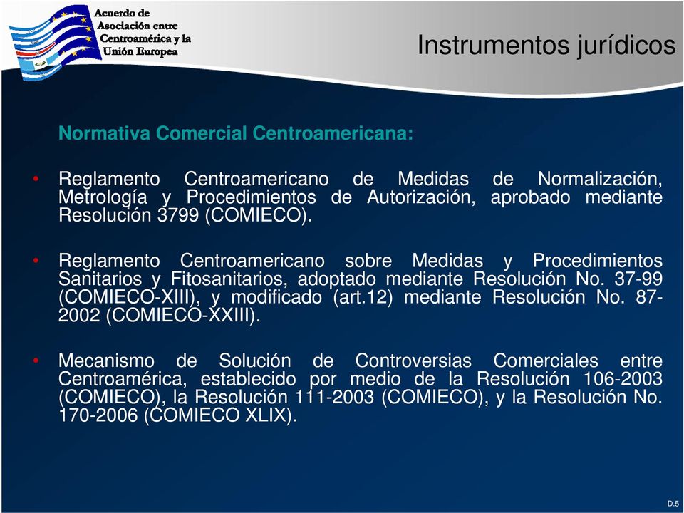 Reglamento Centroamericano sobre Medidas y Procedimientos Sanitarios y Fitosanitarios, adoptado mediante Resolución No.