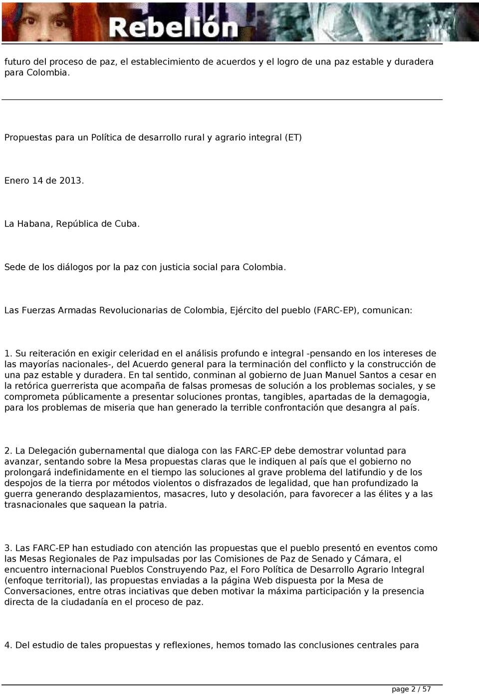 Las Fuerzas Armadas Revolucionarias de Colombia, Ejército del pueblo (FARC-EP), comunican: 1.