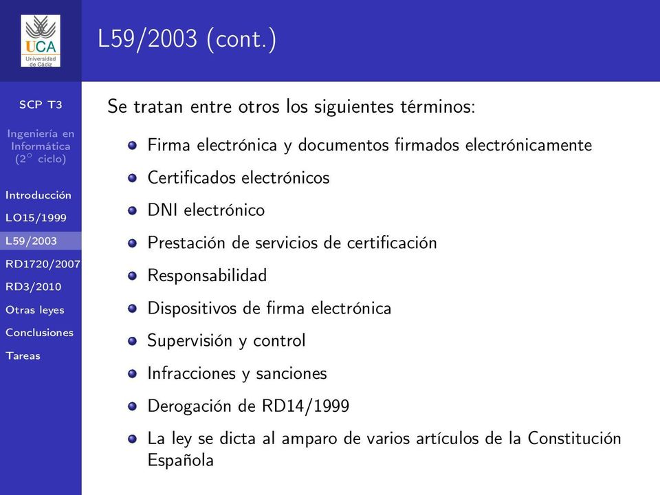 electrónicamente Certificados electrónicos DNI electrónico Prestación de servicios de