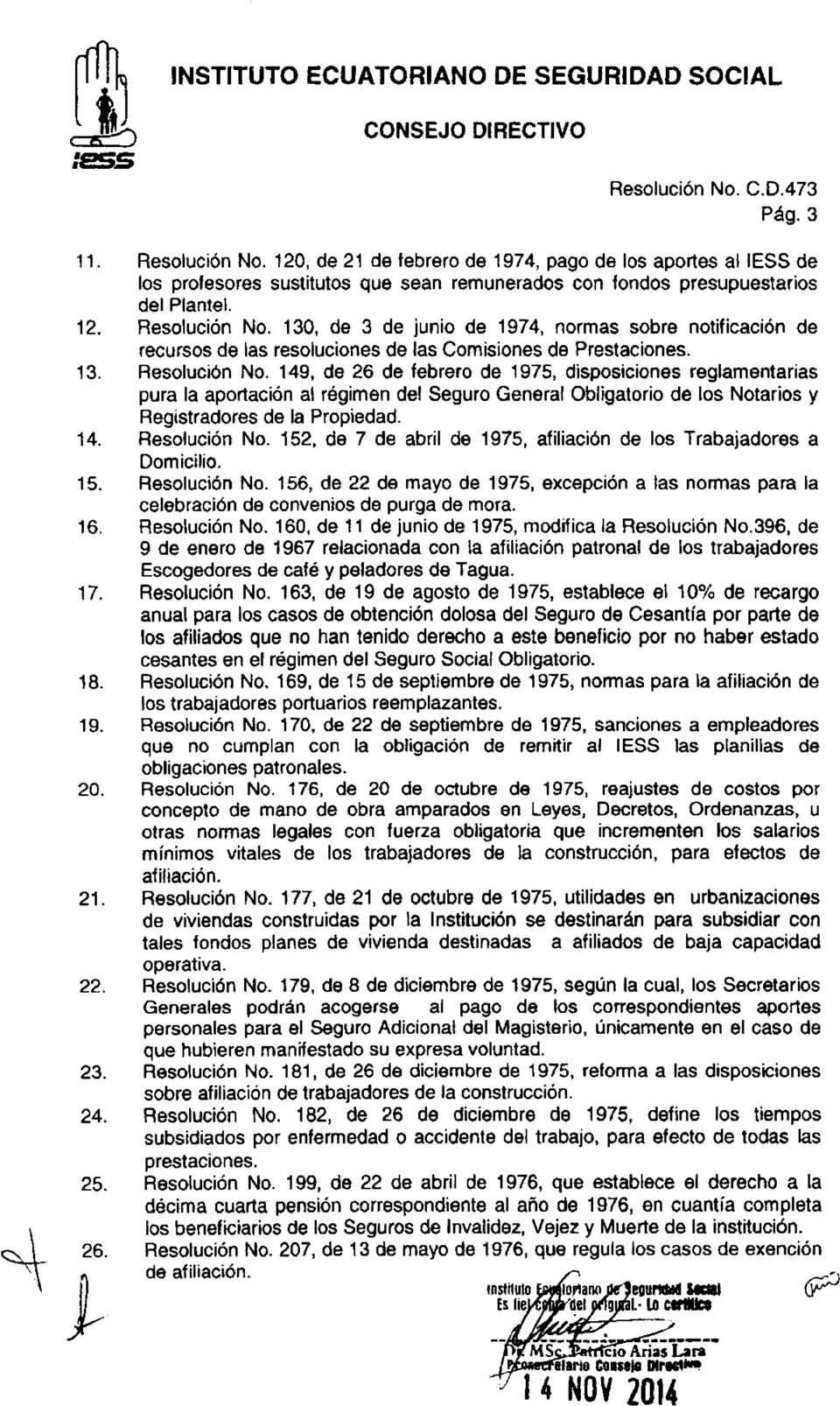 130, de 3 de junio de 1974, normas sobre notificación de recursos de las resoluciones de las Comisiones de Prestaciones. Resolución No.