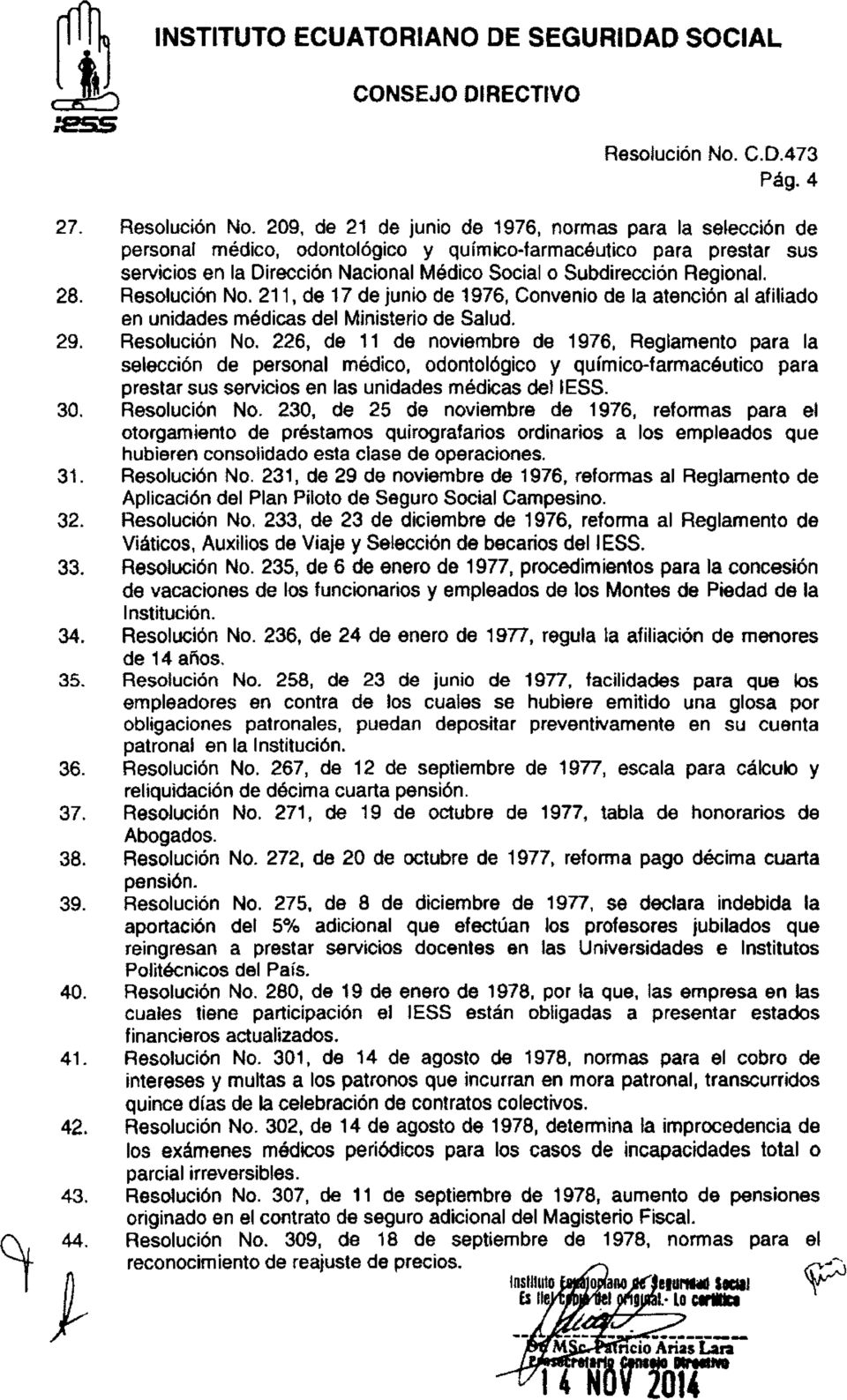Resolución No. 211, de 17 de junio de 1976, Convenio de la atención al afiliado en unidades médicas del Ministerio de Salud. Resolución No.