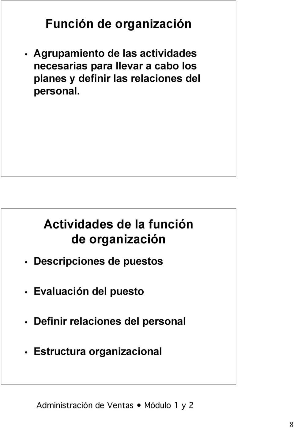 Actividades de la función de organización Descripciones de puestos