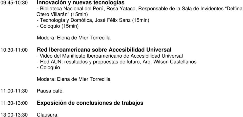 Accesibilidad Universal - Video del Manifiesto Iberoamericano de Accesibilidad Universal - Red AUN: resultados y propuestas de