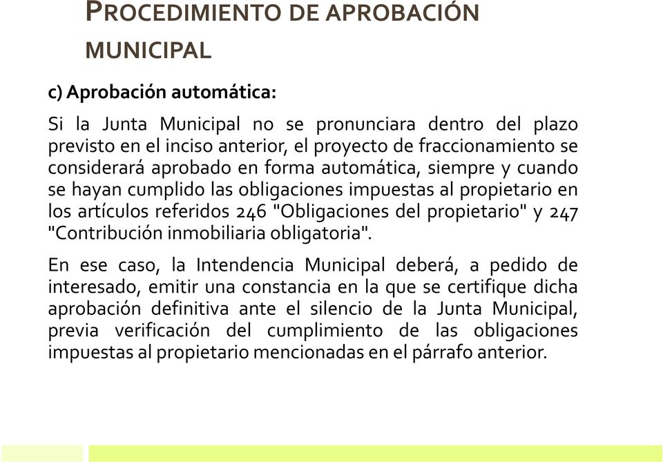 "Obligaciones del propietario" y 247 "Contribución inmobiliaria obligatoria".
