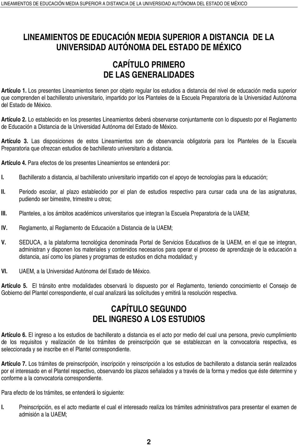 Escuela Preparatoria de la Universidad Autónoma del Estado de México. Artículo 2.
