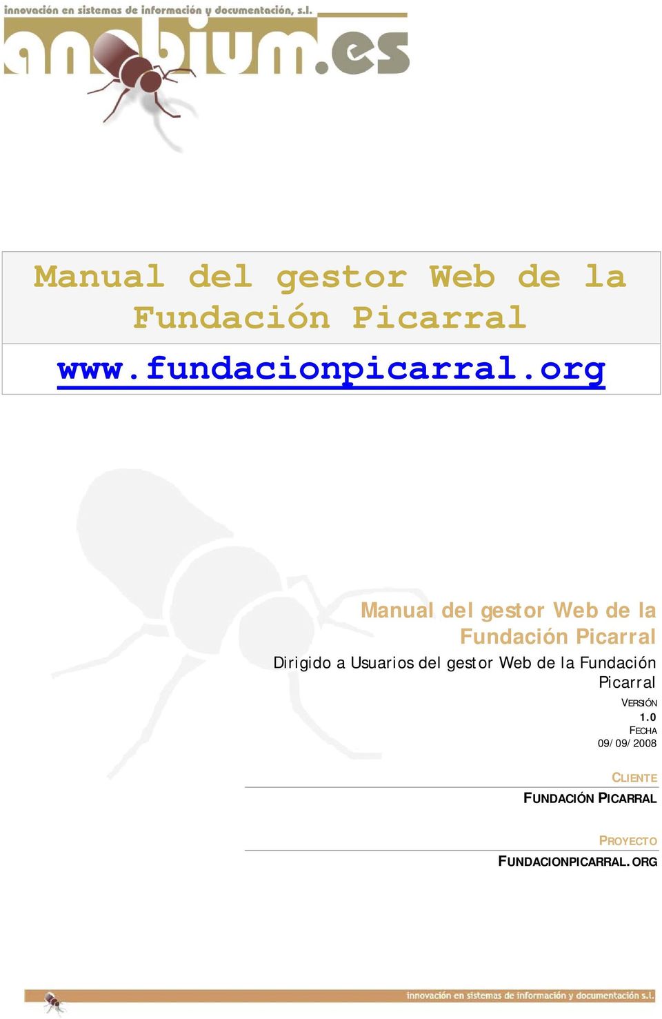 org Manual del gestor Web de la Fundación Picarral Dirigido a