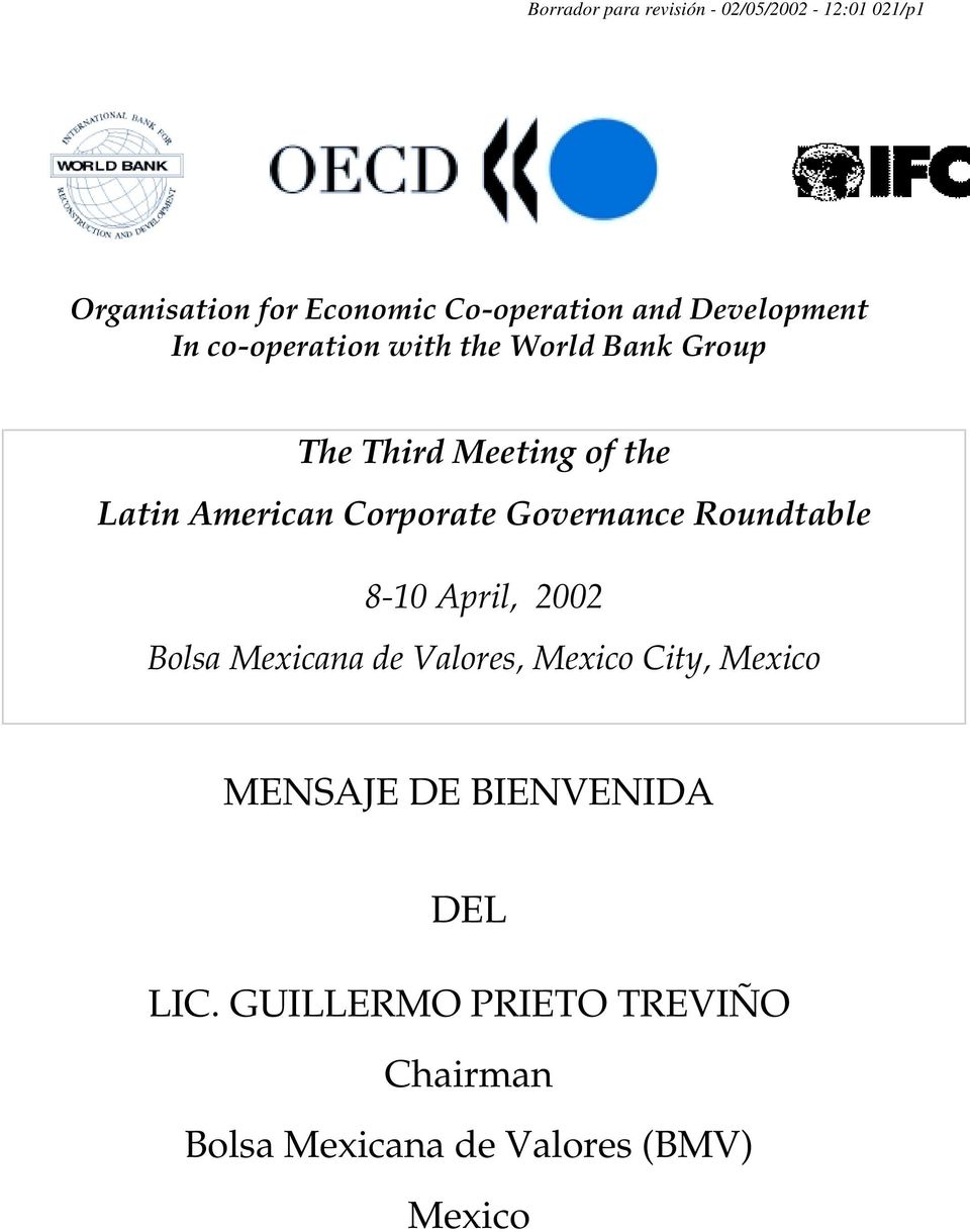 Corporate Governance Roundtable 8-10 April, 2002 Bolsa Mexicana de Valores, Mexico City, Mexico