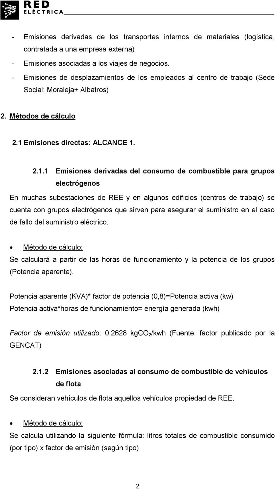 Emisiones directas: ALCANCE 1.