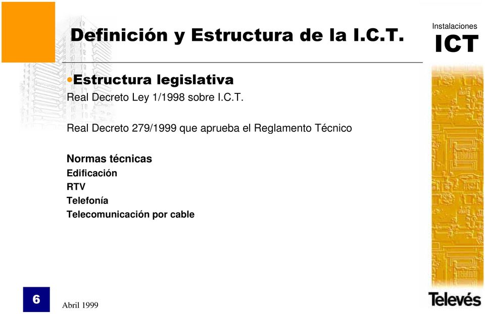 C.T. Real Decreto 279/1999 que aprueba el Reglamento