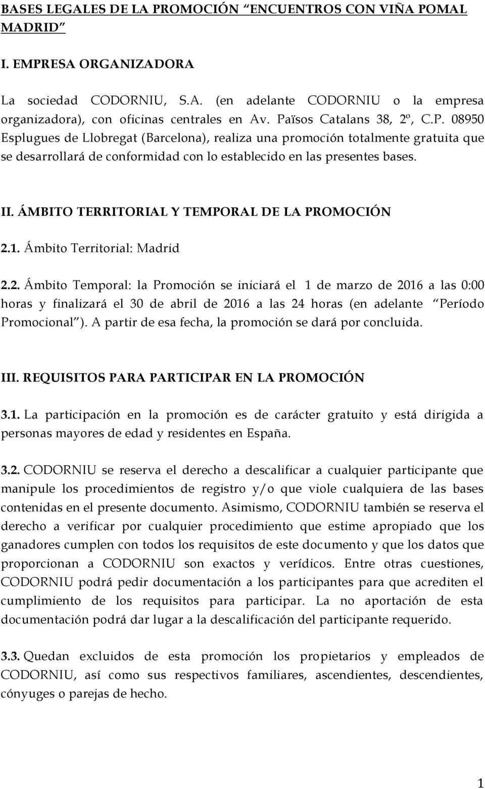 ÁMBITO TERRITORIAL Y TEMPORAL DE LA PROMOCIÓN 2.
