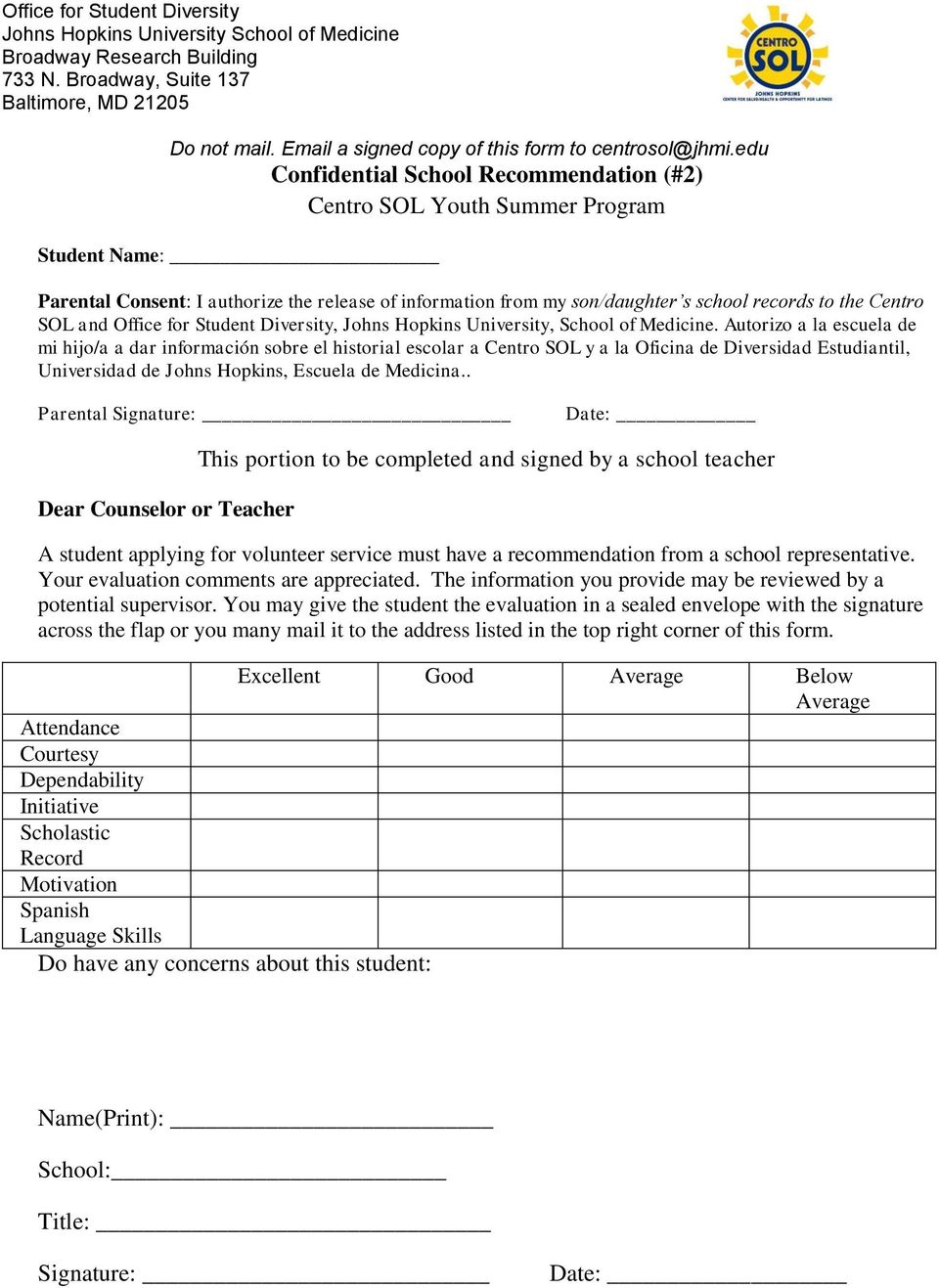 edu Confidential School Recommendation (#2) Centro SOL Youth Summer Program Student Name: Parental Consent: I authorize the release of information from my son/daughter s school records to the Centro
