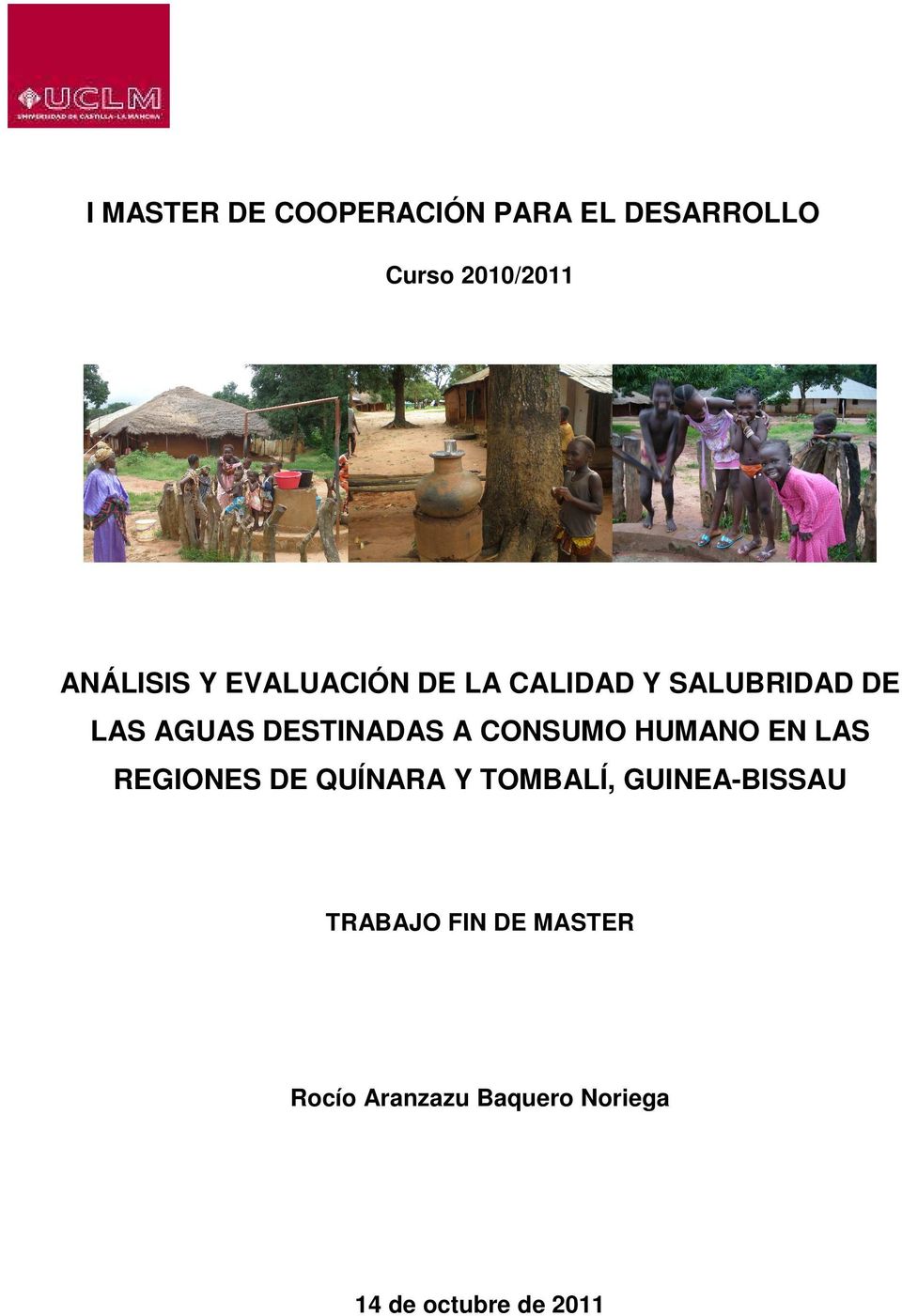 CONSUMO HUMANO EN LAS REGIONES DE QUÍNARA Y TOMBALÍ, GUINEA-BISSAU