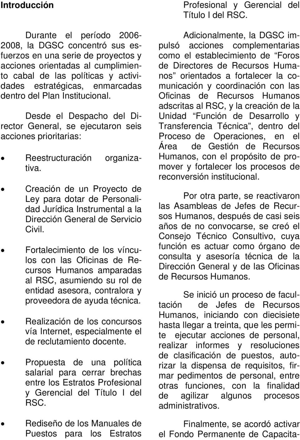 Creación de un Pryect de Ley para dtar de Persnalidad Jurídica Instrumental a la Dirección General de Servici Civil.