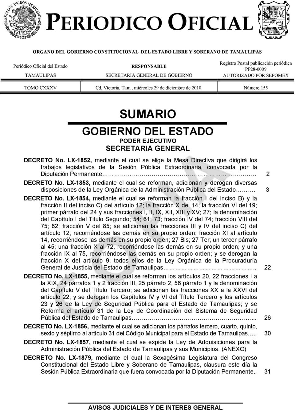 Número 155 SUMARIO GOBIERNO DEL ESTADO PODER EJECUTIVO SECRETARIA GENERAL DECRETO No.