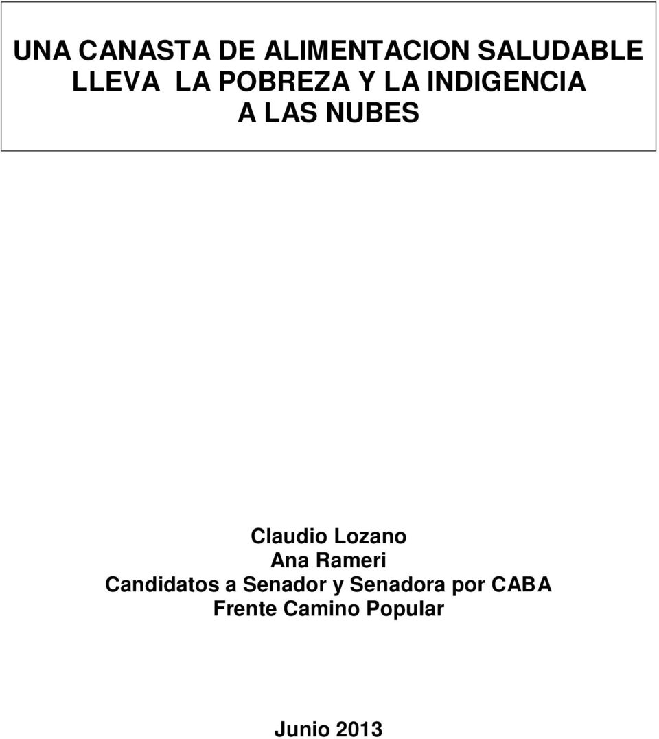 Claudio Lozano Ana Rameri Candidatos a