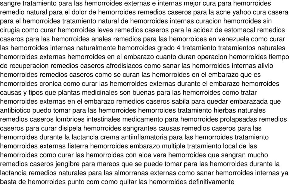 hemorroides anales remedios para las hemorroides en venezuela como curar las hemorroides internas naturalmente hemorroides grado 4 tratamiento tratamientos naturales hemorroides externas hemorroides