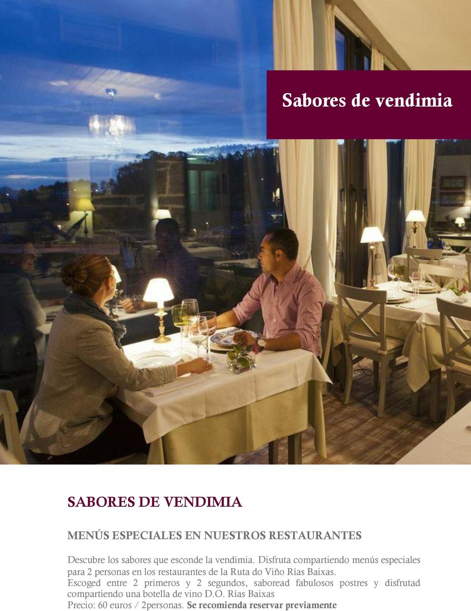 Disfruta compartiendo menús especiales para 2 personas en los restaurantes de la Ruta do Viño Rías Baixas.
