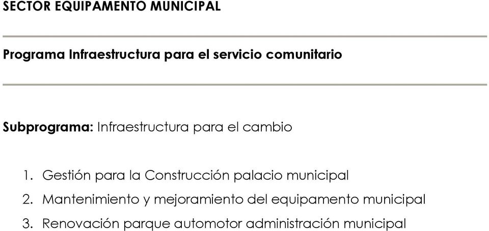 Gestión para la Construcción palacio municipal 2.