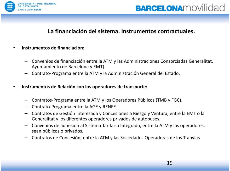 Contrato-Programa entre la ATM y la Administración General del Estado.