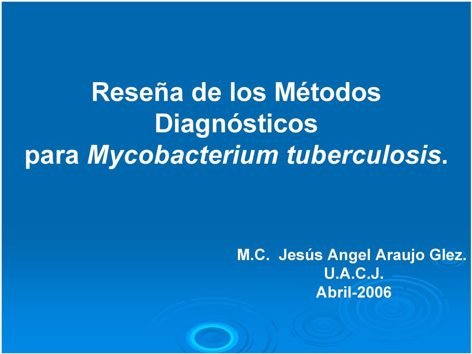 Mycobacterium tuberculosis. M.