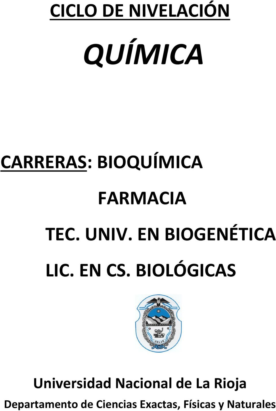 BIOLÓGICAS Universidad Nacional de La Rioja