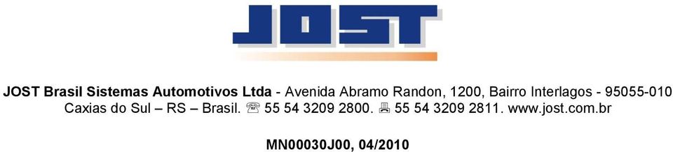 95055-010 Caxias do Sul RS Brasil.