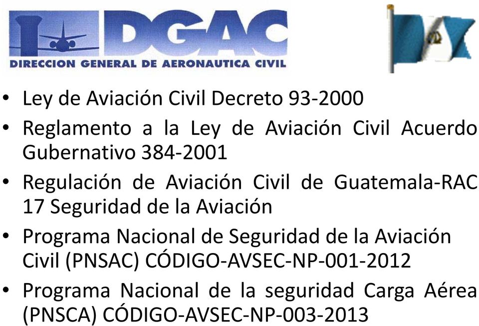Aviación Programa Nacional de Seguridad de la Aviación Civil (PNSAC) CÓDIGO AVSEC NP