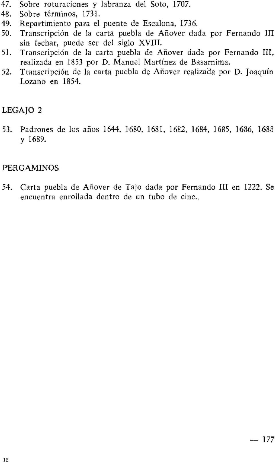 Transcripción de la carta puebla de Añover dada por Fernando III, realizada en 1853 por D. Manuel Martínez de Basarnima. 52.