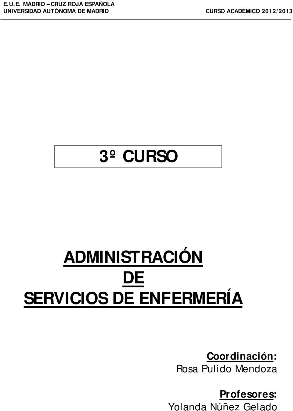CURSO ADMINISTRACIÓN DE SERVICIOS DE ENFERMERÍA