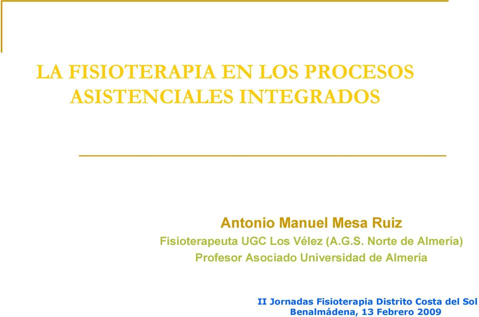 Ruiz Fisioterapeuta UGC Los Vélez (A.G.S.