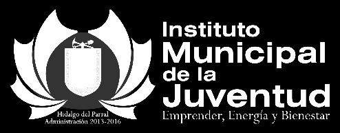2015 El Instituto Mexicano la Juventud (IMJUVE) y el Instituto Municipal la Juventud con fundamento en las Políticas Operación l IMJUVE correspondiente a la Categoría Emprendores Juveniles.