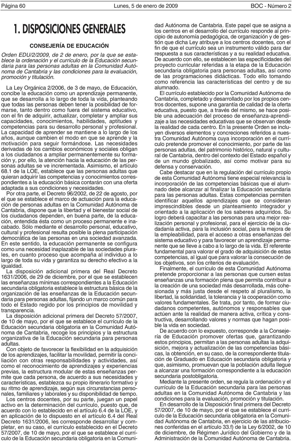 Comunidad Autónoma de Cantabria y las condiciones para la evaluación, promoción y titulación.