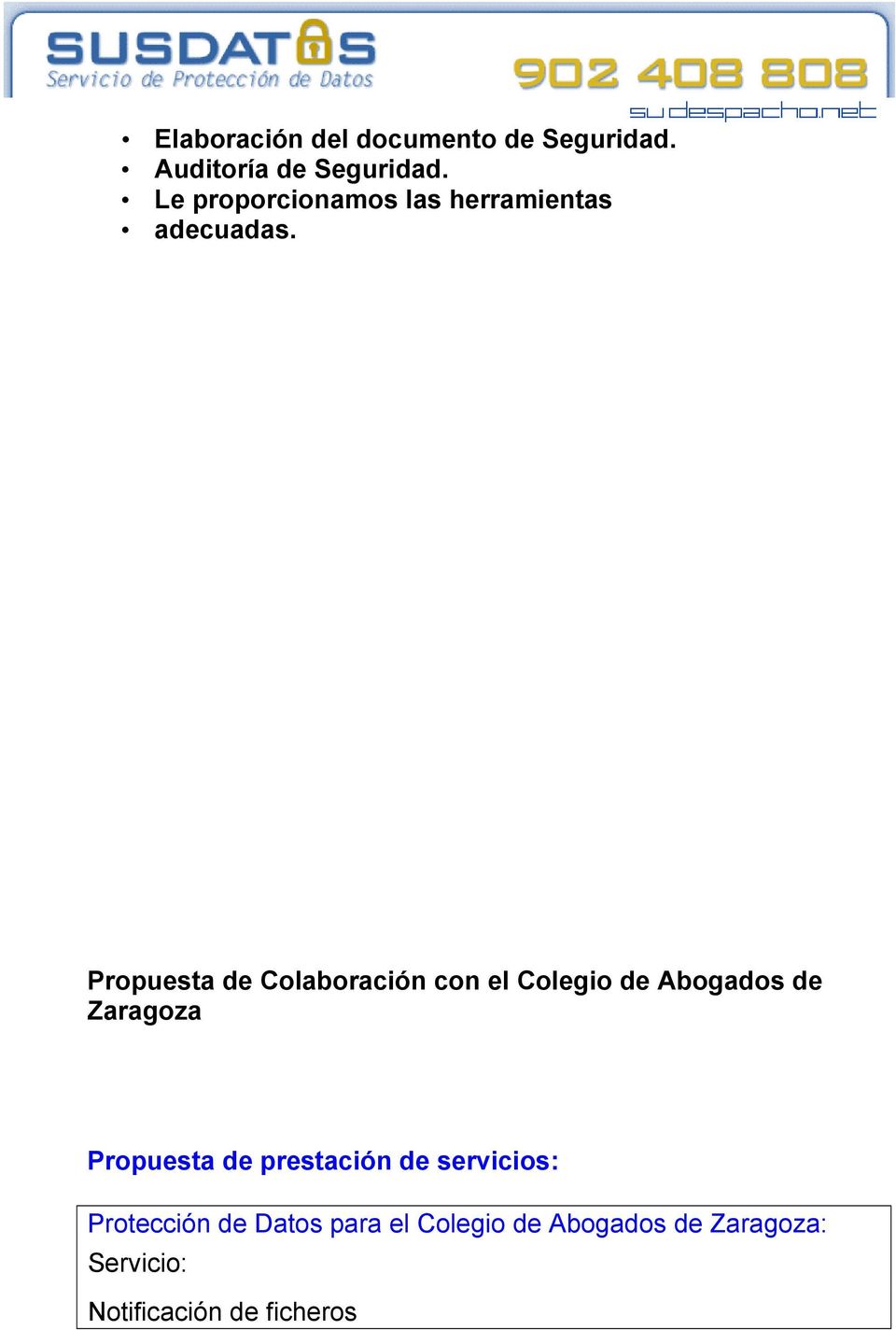 Propuesta de Colaboración con el Colegio de Abogados de Zaragoza Propuesta