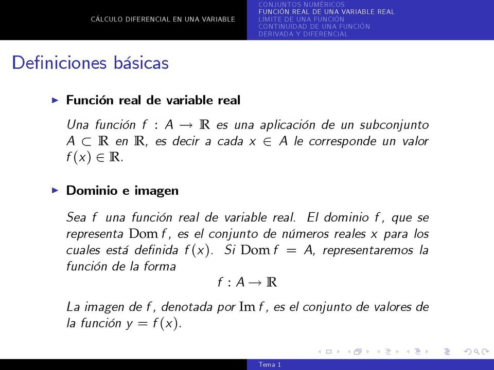 I Dominio e imagen Sea f una función real de variable real.