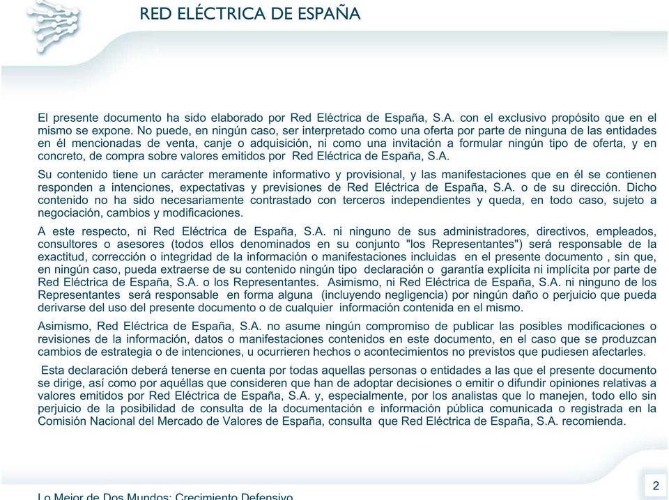 oferta, y en concreto, de compra sobre valores emitidos por Red Eléctrica de España, S.A.