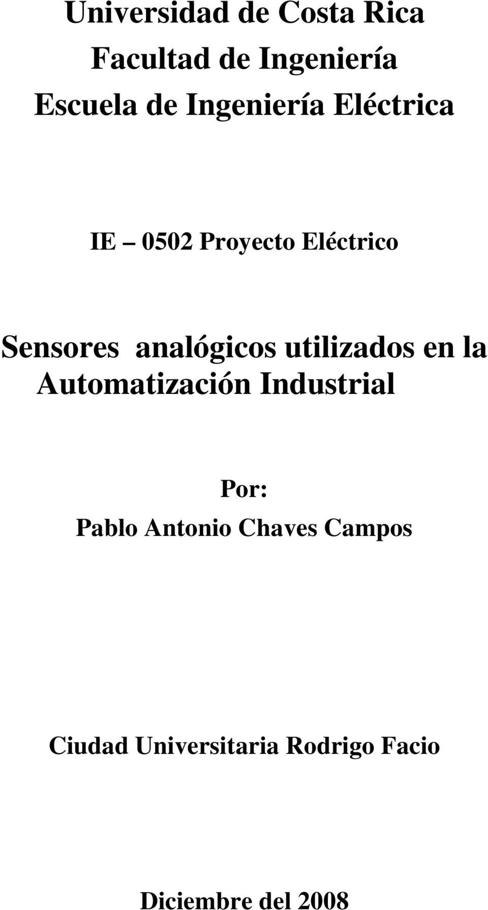 analógicos utilizados en la Automatización Industrial Por: Pablo