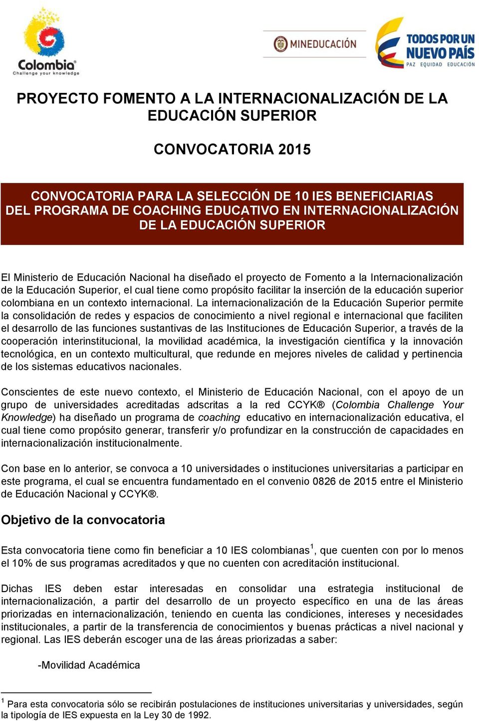la educación superior colombiana en un contexto internacional.