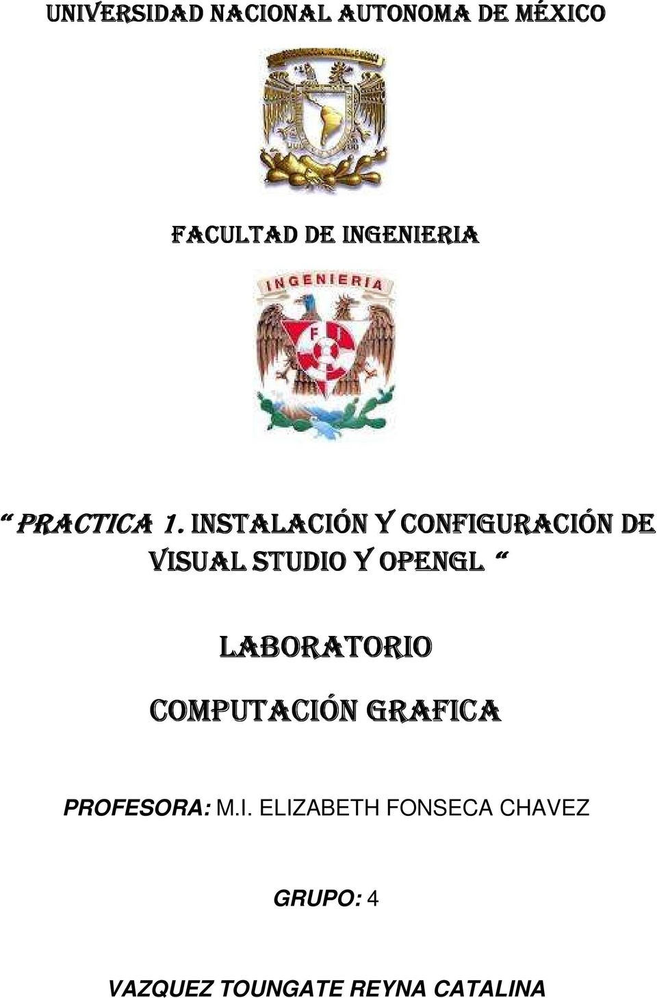 INSTALACIÓN Y CONFIGURACIÓN DE VISUAL STUDIO Y OPENGL
